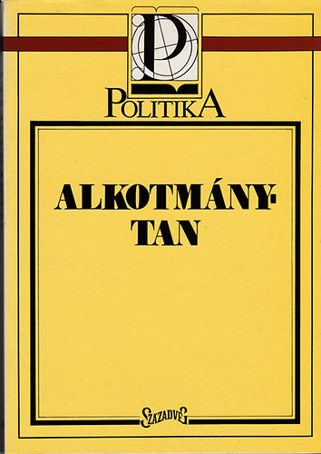 Kukorelli Istvn (szerk.) - Alkotmnytan