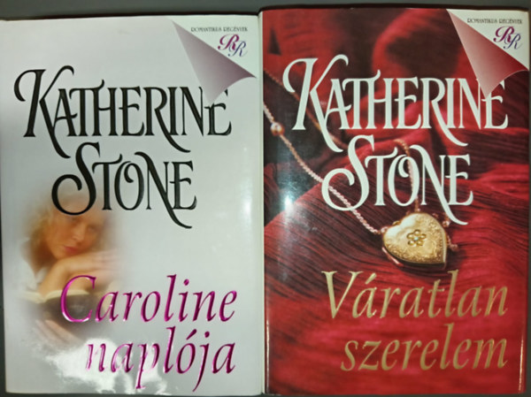Katherine Stone - Caroline naplója (Caroline's Journal) + Váratlan szerelem (Another Man's Son) - 2 mű