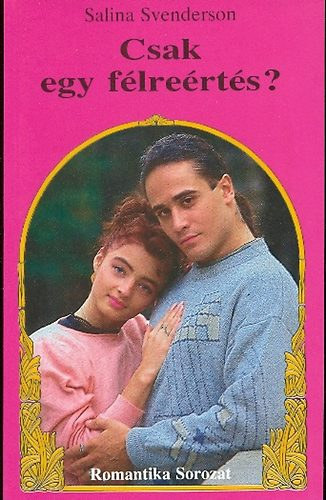 Salina Svenderson - Csak egy félreértés?