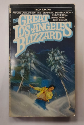 Thom Racina - The Great Los Angeles Blizzard (Angol nyelv� kalandreg�ny)