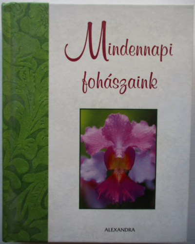 Nancy Parker Brummett; June Eaton - Mindennapi fohszaink