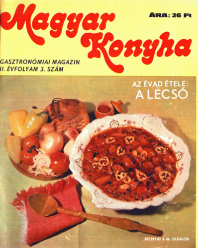 Nyerges gnes  (fel. szerk.) - Magyar Konyha gasztronmiai magazin 1980/3., 4., 1981. teljes vfolyam, 1982. teljes vfolyam, 1983/1. s 4. szmok