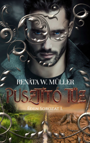 Ren�ta W. M�ller - Puszt�t� t�z