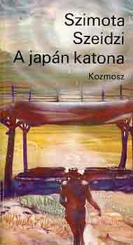 Szimota Szeidzi - A jap�n katona