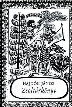 Hajdók János - Zsoltárkönyv