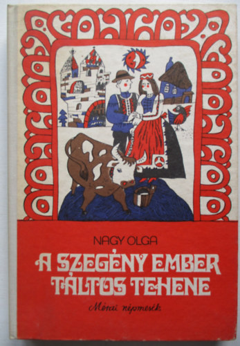 Nagy Olga - A szegny ember tltos tehene