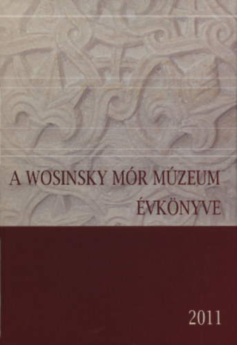 A Wosinsky M�r M�zeum �vk�nyve XXXIII