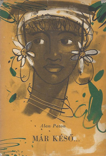 Alan Paton - M�r k�s�...