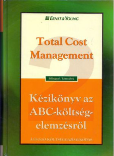 Kziknyv az ABC-kltsgelemzsrl - Total Cost Management