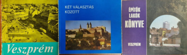 Marti Dezs, Panorma, Hungler Jzsef - 3db Rgi Veszprm :Veszprm,Kt vlaszts kztt,Veszprm-ptk lakk knyve