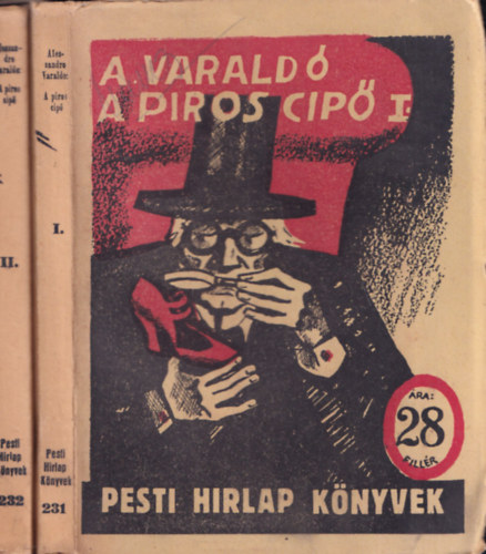 Alessandro Varaldo - A piros cipő I-II. -Pesti Hírlap Könyvek 231. és 232. kötet