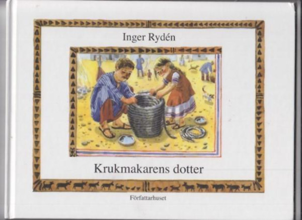 Inger Rydn - Krukmakarens dotter (Frfattarhuset)