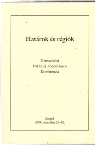 Sznokyn Ancsin Gabriella - Hatrok s rgik - Nemzetkzi Fldrajzi Tudomnyos Konferencia