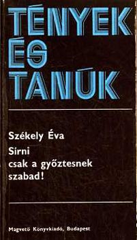 Sz�kely �va - S�rni csak a gy�ztesnek szabad!