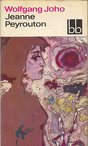 Joho Wolfgang - Jeanne Peyrouton