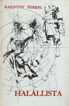 Karinthy Ferenc - Hal�llista
