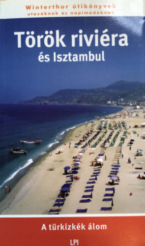 T�r�k rivi�ra �s Isztambul