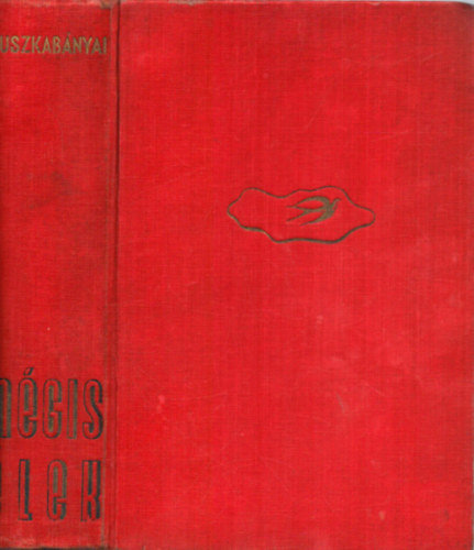 Ruszkab�nyai Elem�r - M�gis �lek