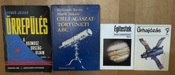 Szabó József, Ifj. Gazda István-Marik Miklós, Búvár Zsebkönyvek - 4 db könyv a csillagászatról, űrhajózásról - Űrrepülés a kozmosz országútjain, Csillagászattörténeti ABC, Égitestek - a búvár zsebkönyvek sorozatból, Űrhajózás - a kolibri könyvek sorozatból