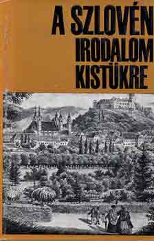 Karig Sára (szerk.) - A szlovén irodalom kistükre