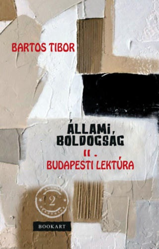 Bartos Tibor - �llami boldogs�g II.