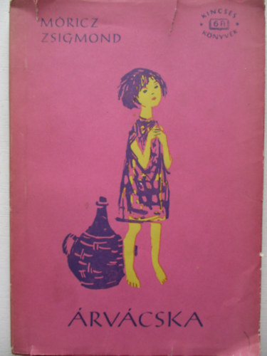 Móricz Zsigmond - Árvácska