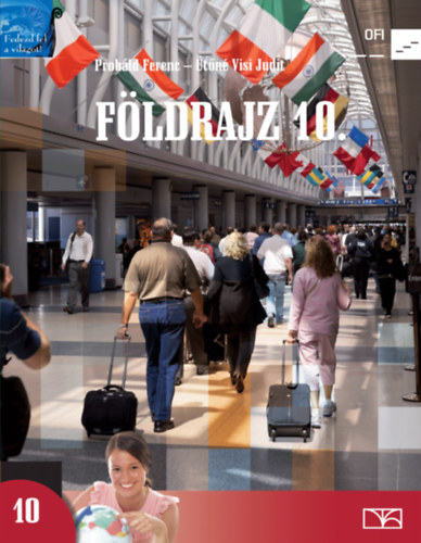 �t�n� Visi Judit; Dr. Pr�b�ld Ferenc - F�ldrajz 10.
