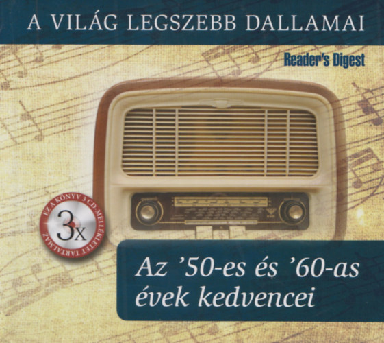 Jagicza Rka  (szerk.) - A vilg legszebb dallamai  - Az 50-es s 60-as vek kedvencei (mdiaknyv 3 CD-vel)