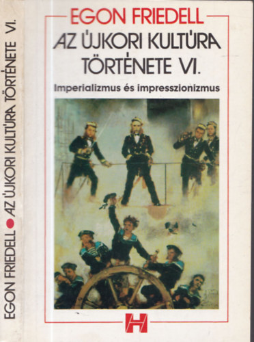 Az jkori kultra trtnete VI. - Imperializmus s impresszionizmus