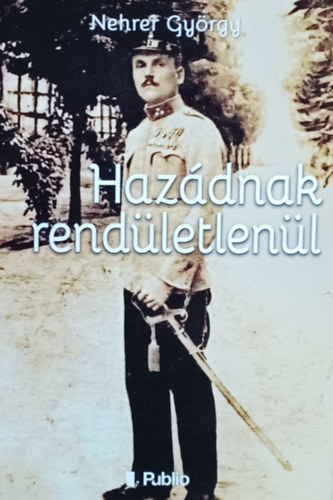 Nehrer Gyrgy - Hazdnak rendletlenl