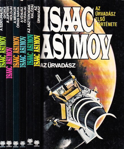 Isaac Asimov - Az �rvad�sz I-VI. (teljes sorozat)- Az �rvad�sz + Az aszteroid�k kal�zai + A V�nusz �ce�njai + A Merk�r �ri�s napja + A Jupiter holdjai + A Szaturnus gy�r�i