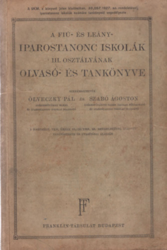 lveczky -Szab  (szerk) - A fi- s a leny- iparostanonc iskolk III. osztlynak olvas s...