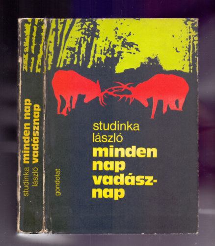 Studinka L�szl� - Minden nap vad�sznap (A szerz� fot�ival)