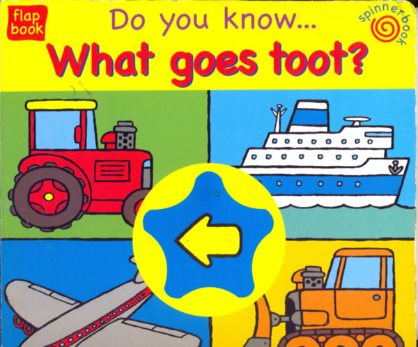 What goes toot? - Do you know...