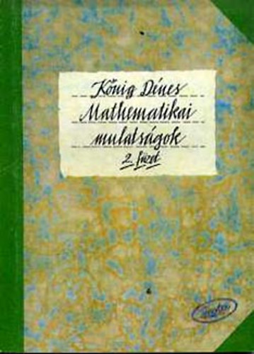 Knig Dnes - Mathematikai mulatsgok 2.fzet (reprint)