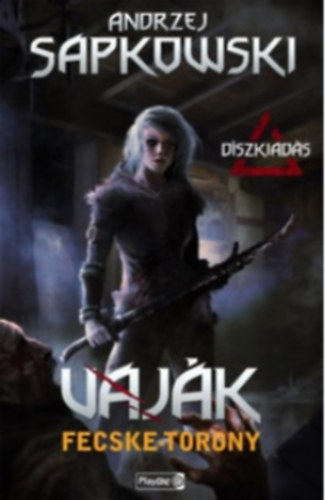 Andrzej Sapkowski - Vajk VI. - Fecske-torony