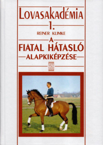 Reiner Klimke - A fiatal hátasló alapkiképzése