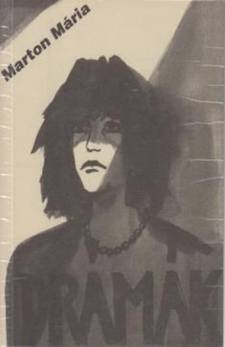 Marton M�ria - Dr�m�k