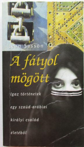 Jean Sasson - A ftyol mgtt