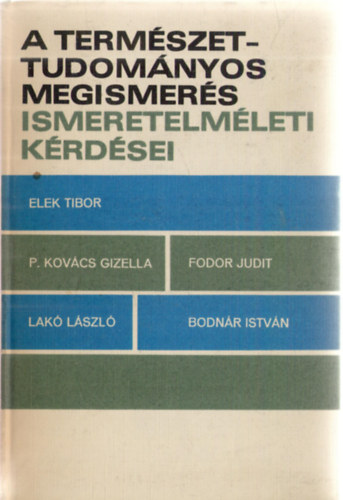 Elek-P. Kovcs-Fodor-Lak - A termszettudomnyos megismers ismeretelmleti krdsei
