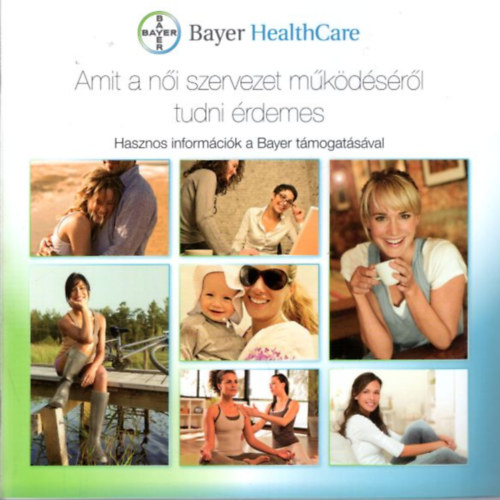 Amit a női szervezet működéséről tudni érdemes - Bayer HealthCare