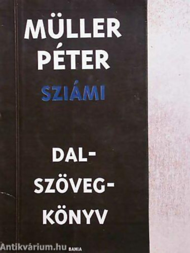 Mller Pter Szimi - Dal-szveg-knyv