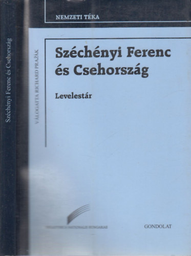 Dek Eszter (szerk.), Erdlyi Lujza (szerk.) - Szchnyi Ferenc s Csehorszg (Levelestr)- Nemzeti Tka