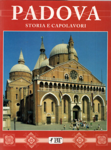Ferruccio Canali - Padova Storia e Capolavori
