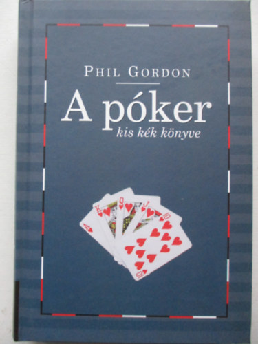Phil Gordon - A pker kis kk knyve