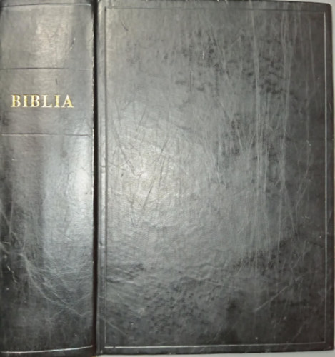 Református Zsinati Iroda - Biblia - Istennek az Ószövetségben és Újszövetségben adott kijelentése (A Református Zsinati Iroda Sajtóosztályának kiadványa)