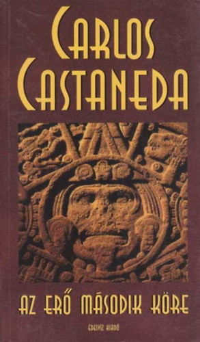 Carlos Castaneda - Az erő második köre