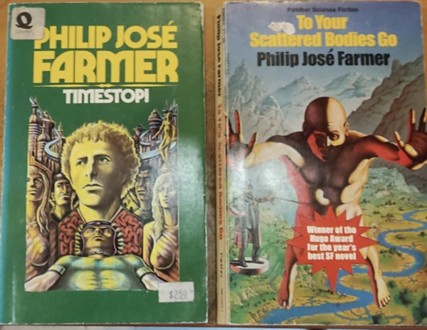 Philip Jos� Farmer - 2 db Philip Jos� Farmer: Timestop! + To Your Scattered Bodies Go