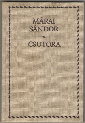 Mrai Sndor - Csutora
