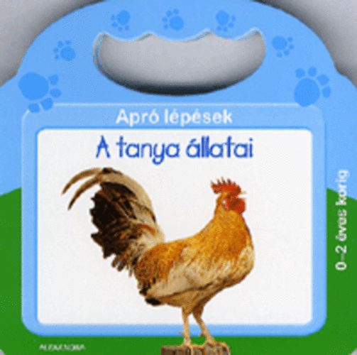 Apró lépések: A tanya állatai